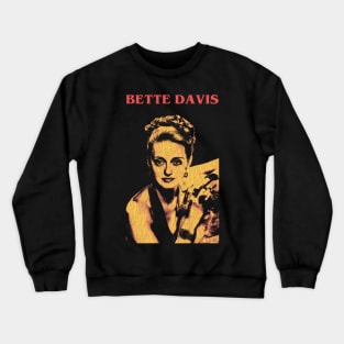 Bette Baby Jane Legend Crewneck Sweatshirt